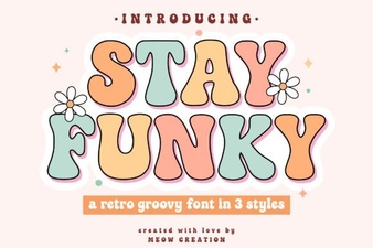 Unleash Your Projects with the Stay Funky Font