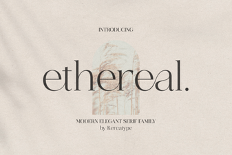 Ethereal Fonts for Modern Web Design Projects